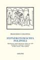 Hypnerotomachia Poliphili (rist. anast. 1499) - Francesco Colonna - Libro Adelphi 1998, Classici | Libraccio.it