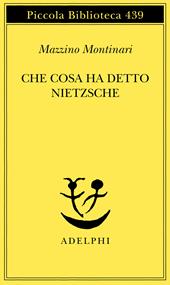 Che cosa ha detto Nietzsche