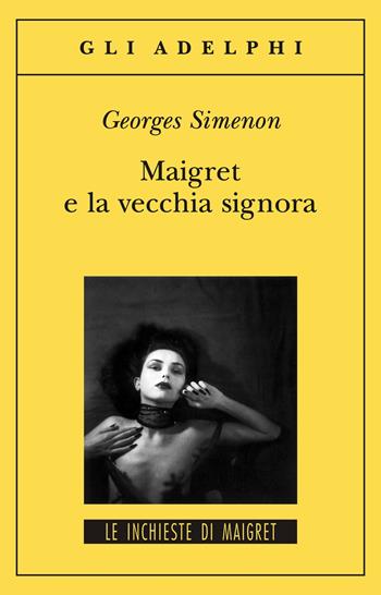 Maigret e la vecchia signora - Georges Simenon - Libro Adelphi 2000, Gli Adelphi. Le inchieste di Maigret | Libraccio.it
