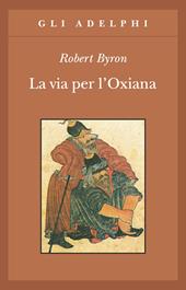 La via per l'Oxiana