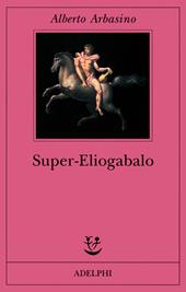 Super-Eliogabalo