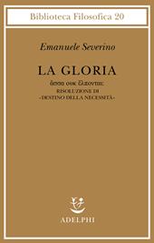 La gloria. Risoluzione di «Destino della necessità»