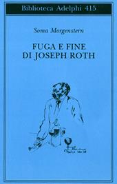 Fuga e fine di Joseph Roth - ricordi