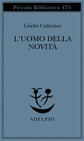 L' uomo della novità