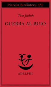 Guerra al buio