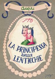 La principessa dalle lenticchie e altri racconti (senza lenticchie) - Sergio Tofano - Libro Adelphi 2002, I cavoli a merenda | Libraccio.it