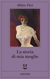 La storia di mia moglie