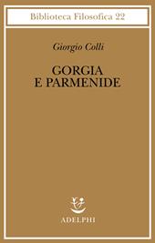 Gorgia e Parmenide. Lezioni 1965-1967