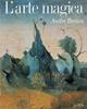 L'arte magica - André Breton - Libro Adelphi 2003 | Libraccio.it