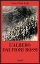 L' albero dai fiori rossi - Clara O. Kelly - Libro Adelphi 2003, La collana dei casi | Libraccio.it