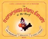 La meravigliosa storia d'amore di Mr Morf