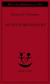 Sei pezzi meno facili. Relatività einsteiniana, simmetria, spazio-tempo
