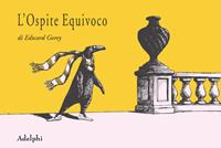 L' ospite equivoco - Edward Gorey - Libro Adelphi 2004, I cavoli a merenda | Libraccio.it