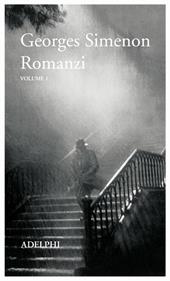 Romanzi. Vol. 1