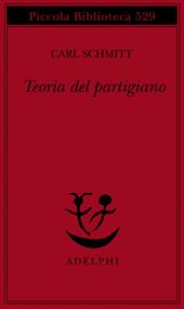 Teoria del partigiano. Integrazione al concetto del politico
