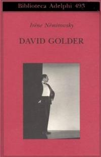 David Golder - Irène Némirovsky - Libro Adelphi 2006, Biblioteca Adelphi | Libraccio.it