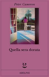 Quella sera dorata