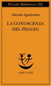 La conoscenza del peggio