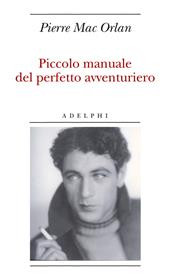 Piccolo manuale del perfetto avventuriero