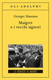 Maigret e i vecchi signori