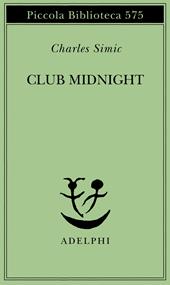 Club Midnight. Testo inglese a fronte