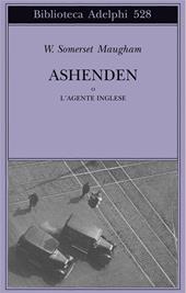 Ashenden o L'agente inglese