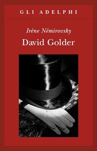 David Golder - Irène Némirovsky - Libro Adelphi 2009, Gli Adelphi | Libraccio.it
