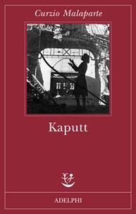 Kaputt - Curzio Malaparte - Libro Adelphi 2009, Fabula | Libraccio.it