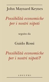 Possibilità economiche per i nostri nipoti seguito da Possibilità economiche per i nostri nipoti?