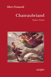 Chateaubriand. Poesia e terrore