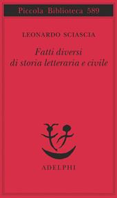 Fatti diversi di storia letteraria e civile