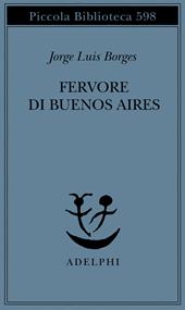 Fervore di Buenos Aires. Testo spagnolo a fronte
