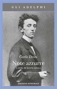 Note azzurre. Ediz. integrale - Carlo Dossi - Libro Adelphi 2010, Gli Adelphi | Libraccio.it