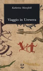 Viaggio a Urewera