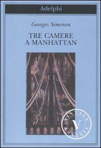 Tre camere a Manhattan - Georges Simenon - Libro Adelphi 2011, Vintage | Libraccio.it