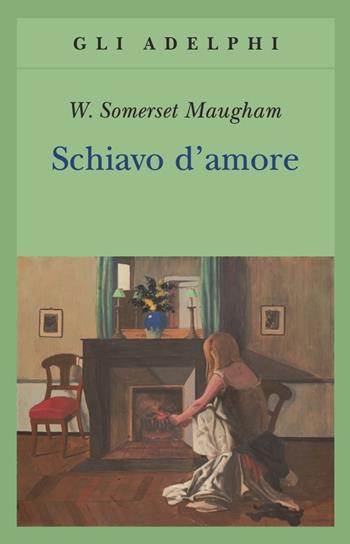 Schiavo d'amore - W. Somerset Maugham - Libro Adelphi 2012, Gli Adelphi | Libraccio.it