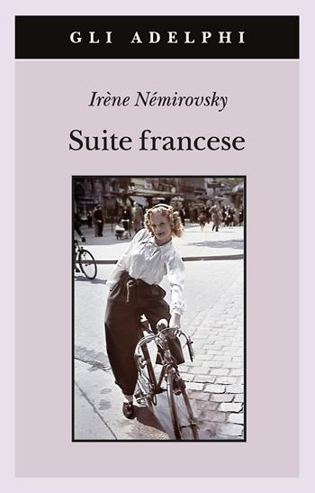 Suite francese - Irène Némirovsky - Libro Adelphi 2012, Gli Adelphi | Libraccio.it