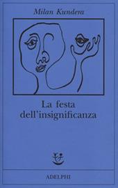 La festa dell'insignificanza