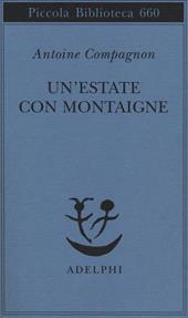 Un' estate con Montaigne