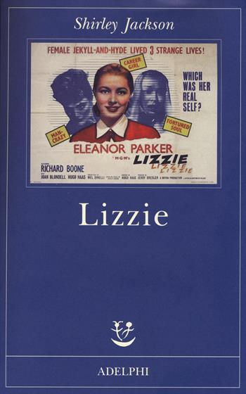 Lizzie - Shirley Jackson - Libro Adelphi 2014, Fabula | Libraccio.it