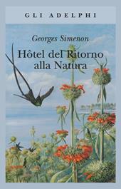 Hôtel del ritorno alla natura