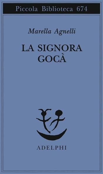 La signora Gocà - Marella Agnelli - Libro Adelphi 2015, Piccola biblioteca Adelphi | Libraccio.it