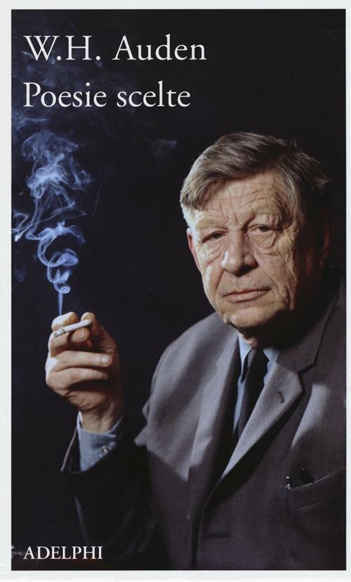 W.H. Auden, La verità, vi prego, sull'amore