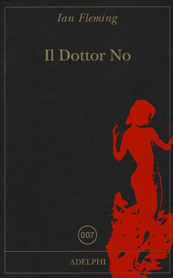 Il Dottor No - Ian Fleming - Libro Adelphi 2016, Fabula | Libraccio.it