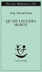 Quasi leggera morte