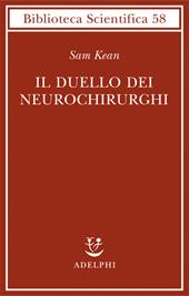 Il duello dei neurochirurghi