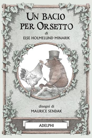 Un bacio per Orsetto. Ediz. illustrata - Else Holmelund Minarik, Else Holmelund Minarik - Libro Adelphi 2025, I cavoli a merenda | Libraccio.it