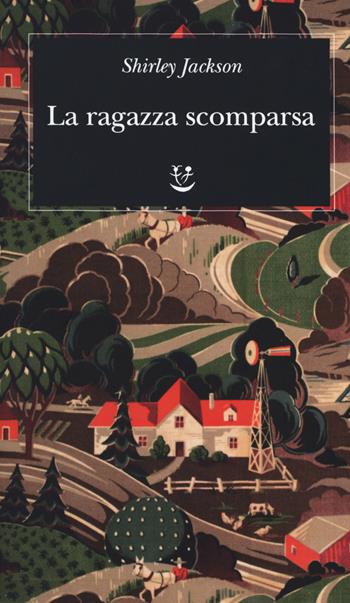 La ragazza scomparsa - Shirley Jackson - Libro Adelphi 2019, Biblioteca minima | Libraccio.it