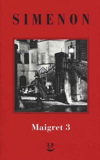 I Maigret: La balera da due soldi-L'ombra cinese-Il caso Saint-Fiacre-La casa dei fiamminghi-Il porto delle nebbie. Vol. 3 - Georges Simenon - Libro Adelphi 2019, Gli Adelphi. Le inchieste di Maigret | Libraccio.it