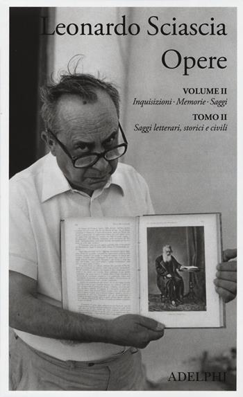 Opere. Vol. 2\2: Inquisizioni, memorie, saggi. Saggi letterari, storici e civili. - Leonardo Sciascia - Libro Adelphi 2019, La nave Argo | Libraccio.it